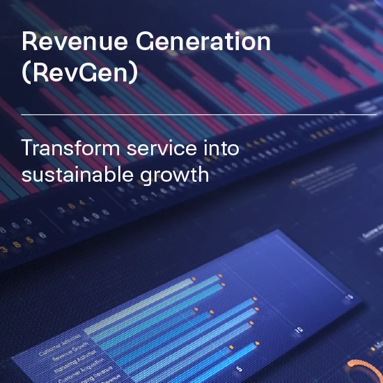 Revenue Gneration (RevGen): Transform service into sustainable growth