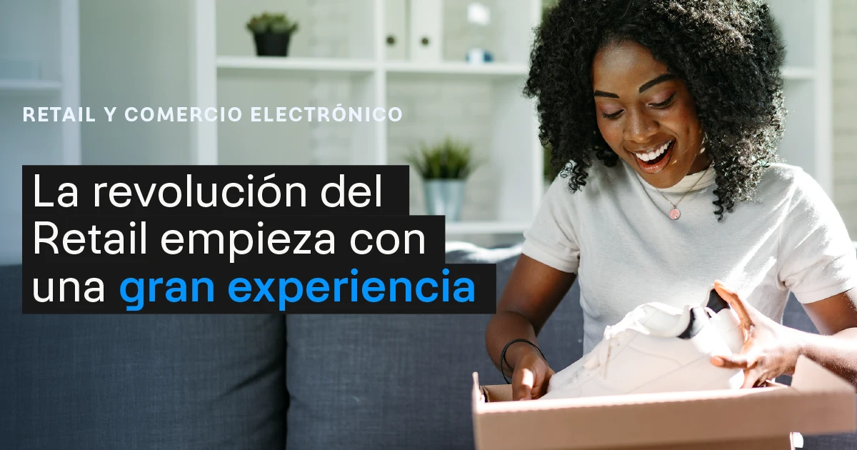 La revolución del Retail empieza con una gran experiencia | TTEC