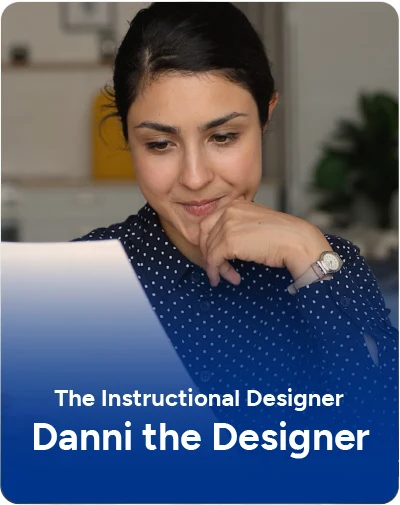 The Instructional Designer: Danni