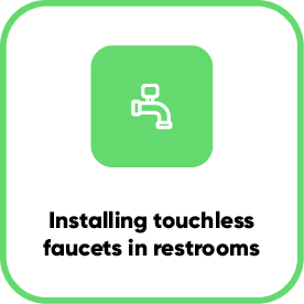 installing touchless faucets in restrooms