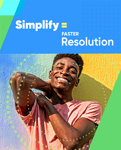 simplify equals faster resolution