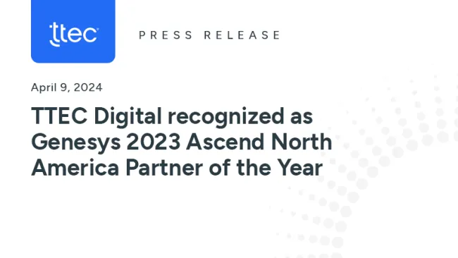 TTEC Digital recognized as Genesys 2023 Ascend North America Partner of the Year