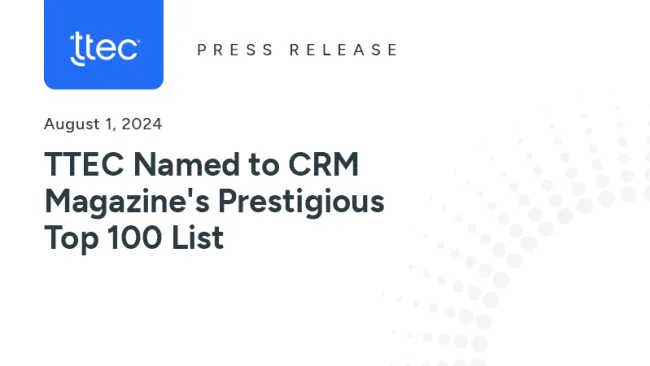 TTEC Named to CRM Magazine's Prestigious Top 100 List