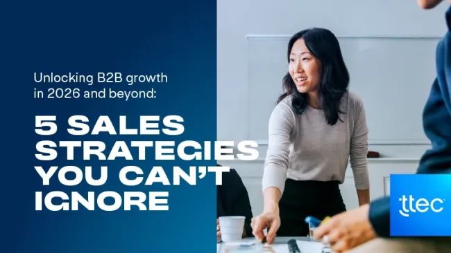 Unlocking B2B growth in 2026 and beyond: 5 sales strategies you can’t ignore