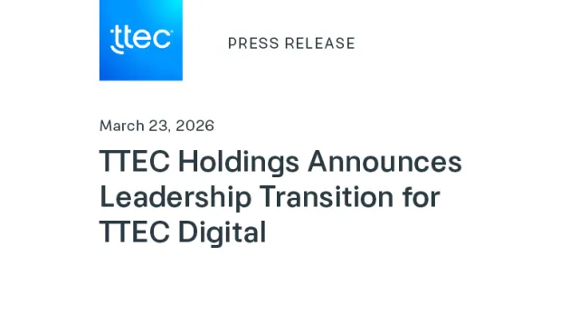 TTEC Holdings Announces Leadership Transition for TTEC Digital