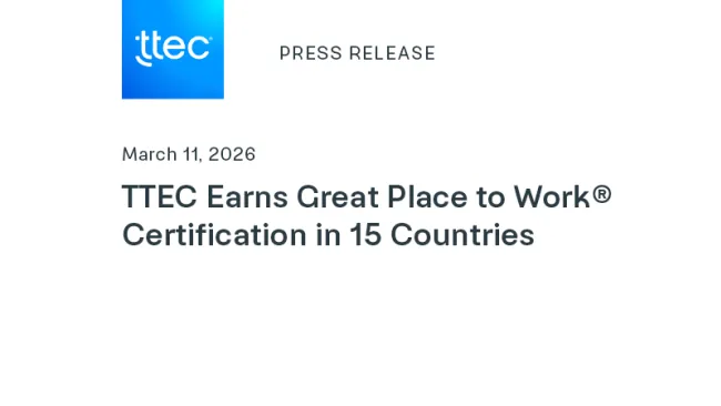 TTEC Earns Great Place to Work® Certification in 15 Countries