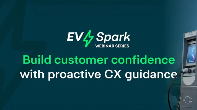 EV Spark: Build customer confidence with proactive CX guidance - Thank you for registering