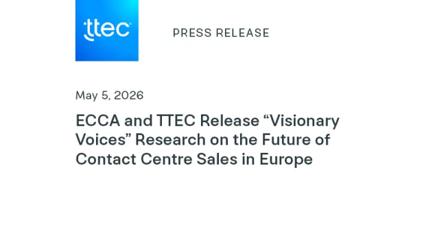 ECCA and TTEC Release “Visionary Voices” Research on the Future of Contact Centre Sales in Europe