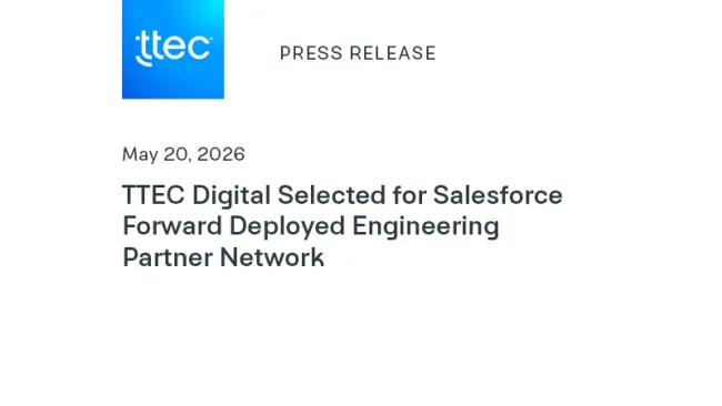 TTEC Digital Selected for Salesforce Forward Deployed Engineering Partner Network
