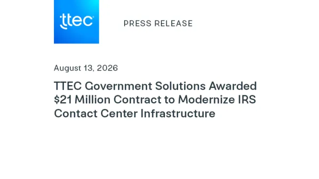 TTEC Government Solutions Awarded $21 Million Contract to Modernize IRS Contact Center Infrastructure