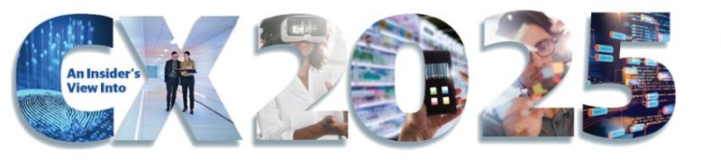An Insider's View Into CX 2025