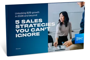 Unlocking B2B growth in 2026 and beyond: 5 sales strategies you can’t ignore